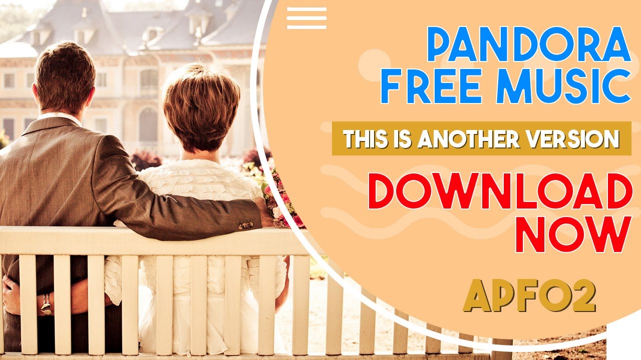 Pandora Free Music This Is Another Version Free APF02 YouTube Music Pandora free music this is another version free apf02 youtube music
