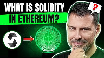 What is Solidity in Ethereum? - Blockchain Institute of Technology
