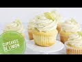 Cupcakes de Limon + Crema de Mantequilla de Limon | Faciles y deliciosos