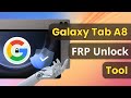 [100% SUCCESS] Samsung Tab A8 FRP Unlock Tool | How to Bypass Google Account Lock