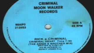 RICK E CRIMINAL - CRIMINAL HEART