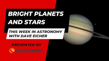 This Week in Astronomy with Dave Eicher: Bright stars and planets