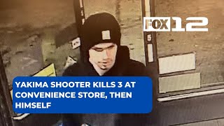 Yakima shooter kills 3, then himself