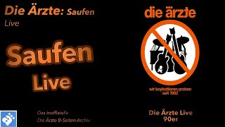 Die Ärzte: Saufen Live