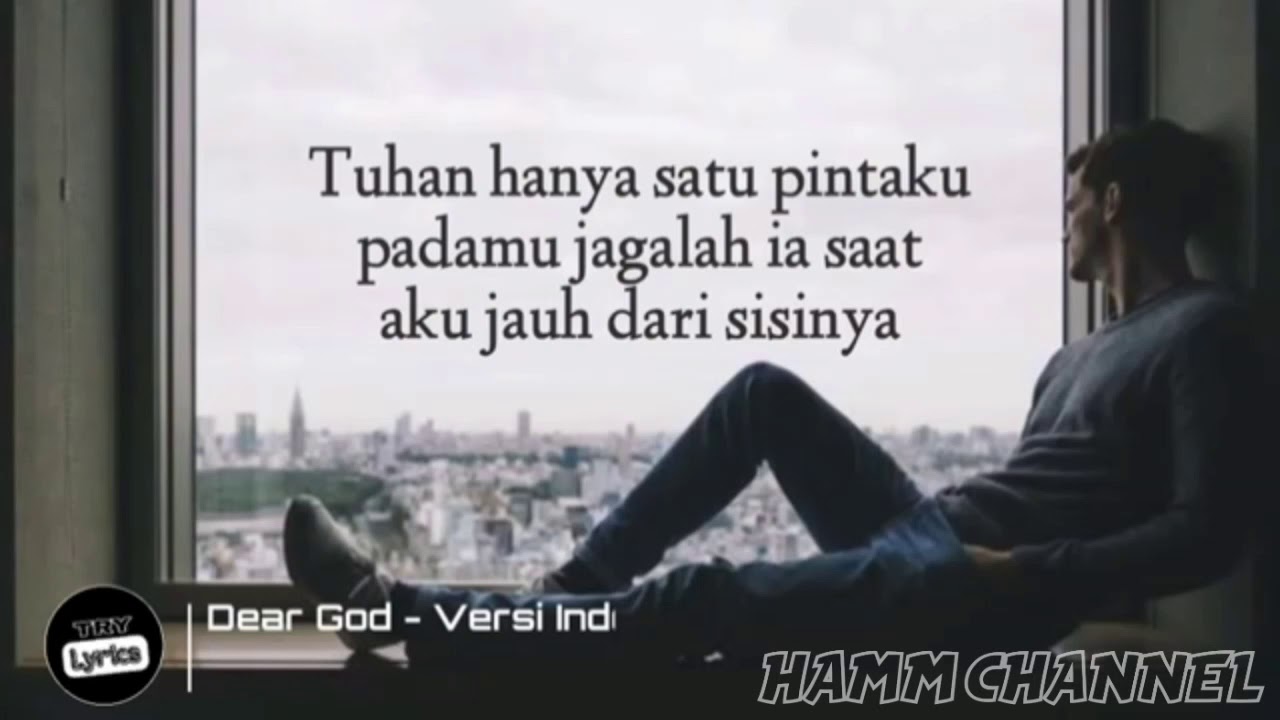 Dear God Tuhan hanya satu pintaku Lyrics YouTube Dear God Tuhan hanya satu pintaku Lyrics YouTube