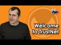 Welcome to TrustNet -- Cologne 2016