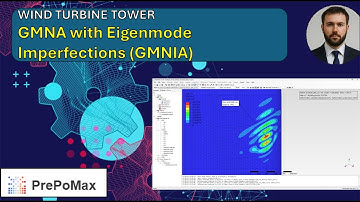 PrePoMax GMNIA-zelfstudie – Windturbinetoren | Niet-lineaire analyse met eigenmodusimperfecties