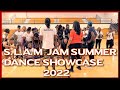 S L A M  Jam Summer Dance Intensive  10 Year Anniversary Finale Showcase 2022