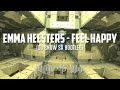 Emma Heesters - Feel Happy (DJ Snow SA Bootleg)