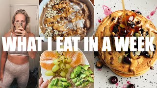 WHAT I EAT IN A WEEK DURING QUARANTINE || healthy, balanced diet