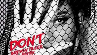 Video thumbnail of "Sevyn Streeter - Don't (Bryson Tiller Remix)"