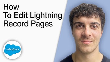 How To Edit Salesforce Lightning Record Pages [2025 Full Guide]