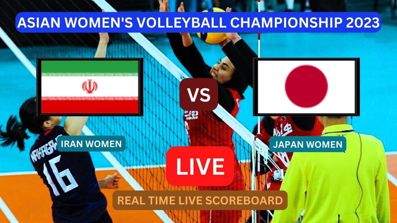 Japan Vs Iran LIVE Score UPDATE Today 2023 Asian Womens Volleyball Championship Game Aug 30 2023