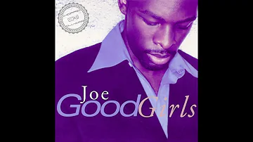 Joe - Good Girls (Chopped & Screwed)