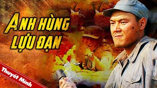 ANH HÙNG LỰU ĐẠN | Phim Hành Động Võ Thuật Trung Quốc Xuất Sắc | PHIM KHÁNG NHẬT