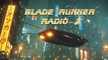 Blade Runner Radio