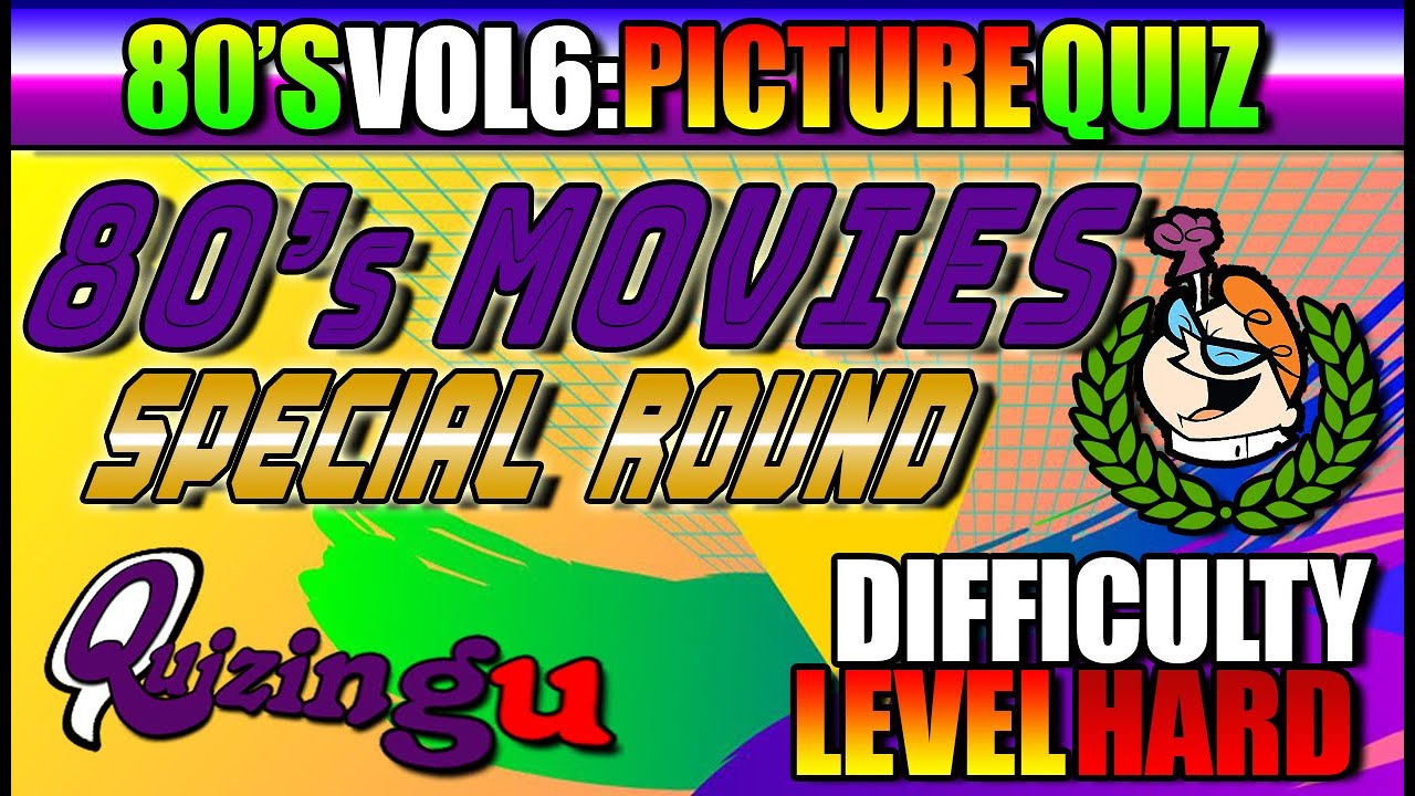 80's VOL 6: Picture Quiz - 80's Movies - Special Round- Difficulty Hard