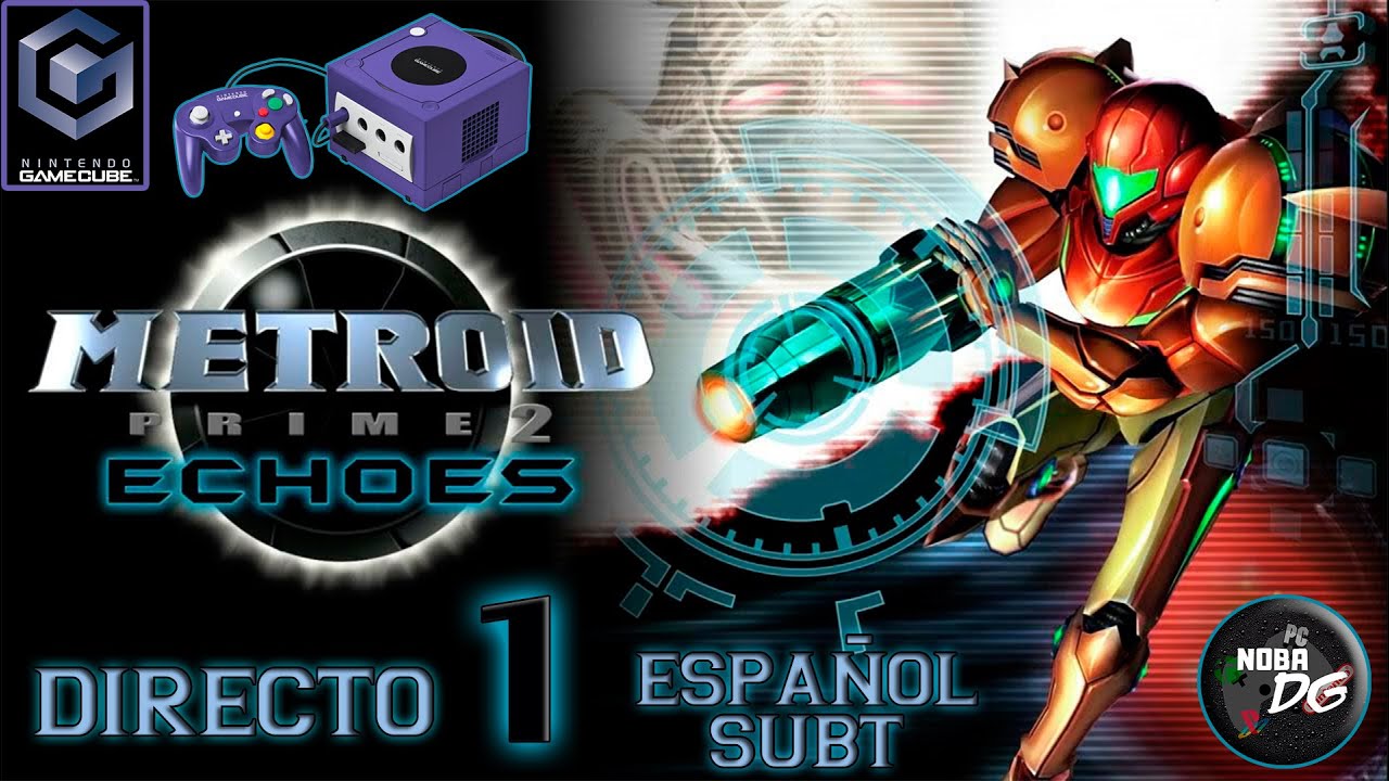 [GCN] #1 METROID PRIME 2 ECHOES / Directo / Español Subt. / Retro ...
