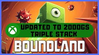 Boundland #Xbox Updated to 2000GS Guide - Triple Stack