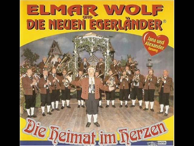 Elmar Wolf und die Neuen Egerländer  - Mein kleiner Freund