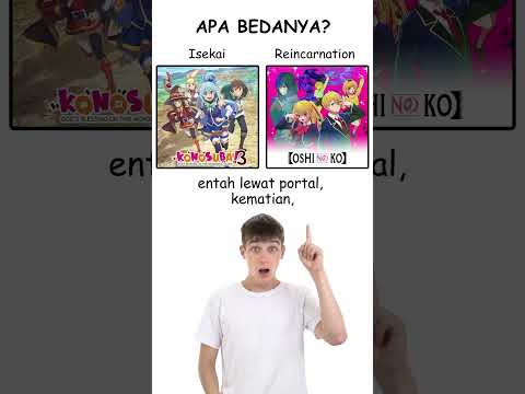 Apa Bedanya Isekai dan Reincarnation?