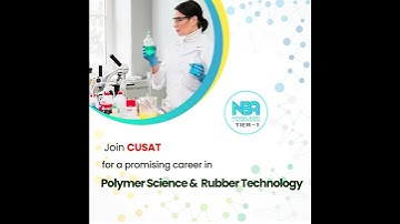 Polymer Science and Rubber Technology , CUSAT