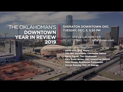 The Oklahoman's Downtown Year in Review