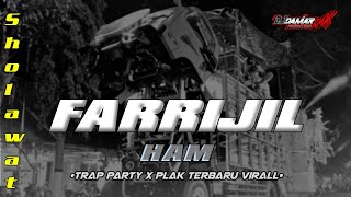 DJ FARRIJIL HAM TERBARU PERDANA