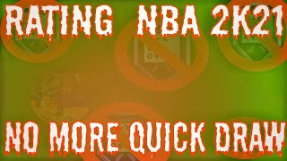 NO MORE QUICK DRAW IN 2K21 | RATE NBA 2K21