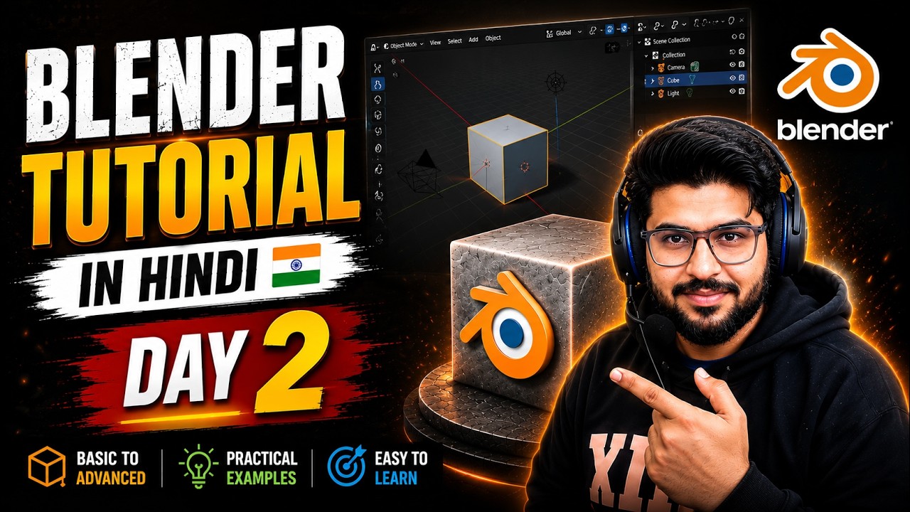 Blender Tutorial for Beginners in Hindi (Day 2) | Blender 3d Basics ...