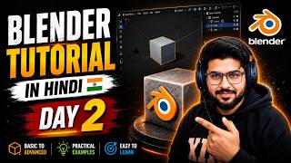 👉 Blender Beginner Tutorial Day 2 | जरूरी Tools और Shortcuts Hindi Tutorial!