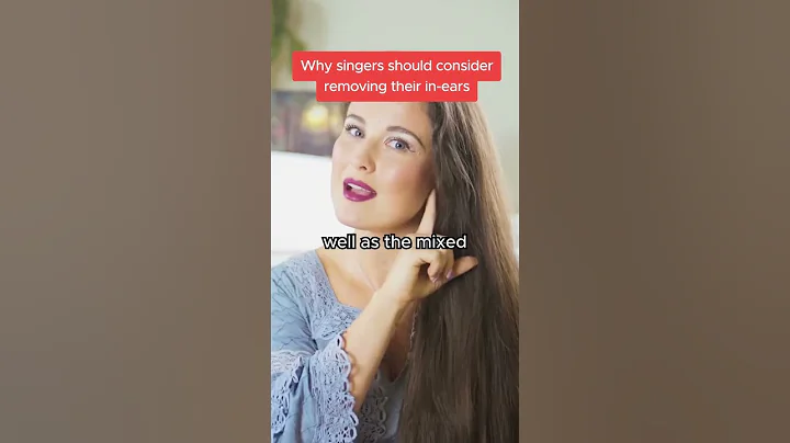 Why Singers Should Consider Removing Their In Ears