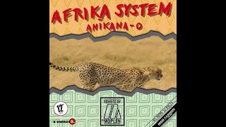 Afrika System - Anikana-O (Moplen Remix)