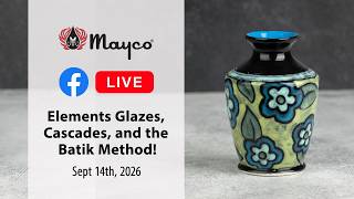 Full Elements Glazes, Cascades, and the Batik Method Facebook Live | How-To and Q + A Update