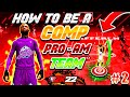 HOW TO BECOME A COMP PRO AM TEAM IN NBA2K22! HOW TO RUN PRO AM OFFENSE &amp; DEFENSE! BREAKDOWN 101! #2