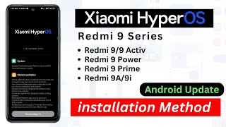 HyperOS & Android 14 For Redmi 9/9 Activ | Redmi 9A/9i/Redmi 9 Power | 9 Prime | Pixel Experience