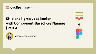 Efficient Figma Localization with Component-Based Key Naming 🚀 | Part 4