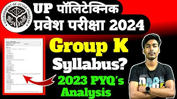 Up Polytechnic Entrance Exam Preparation 2024 Group K (K1 - K5) Syllabus By Sonu Sir