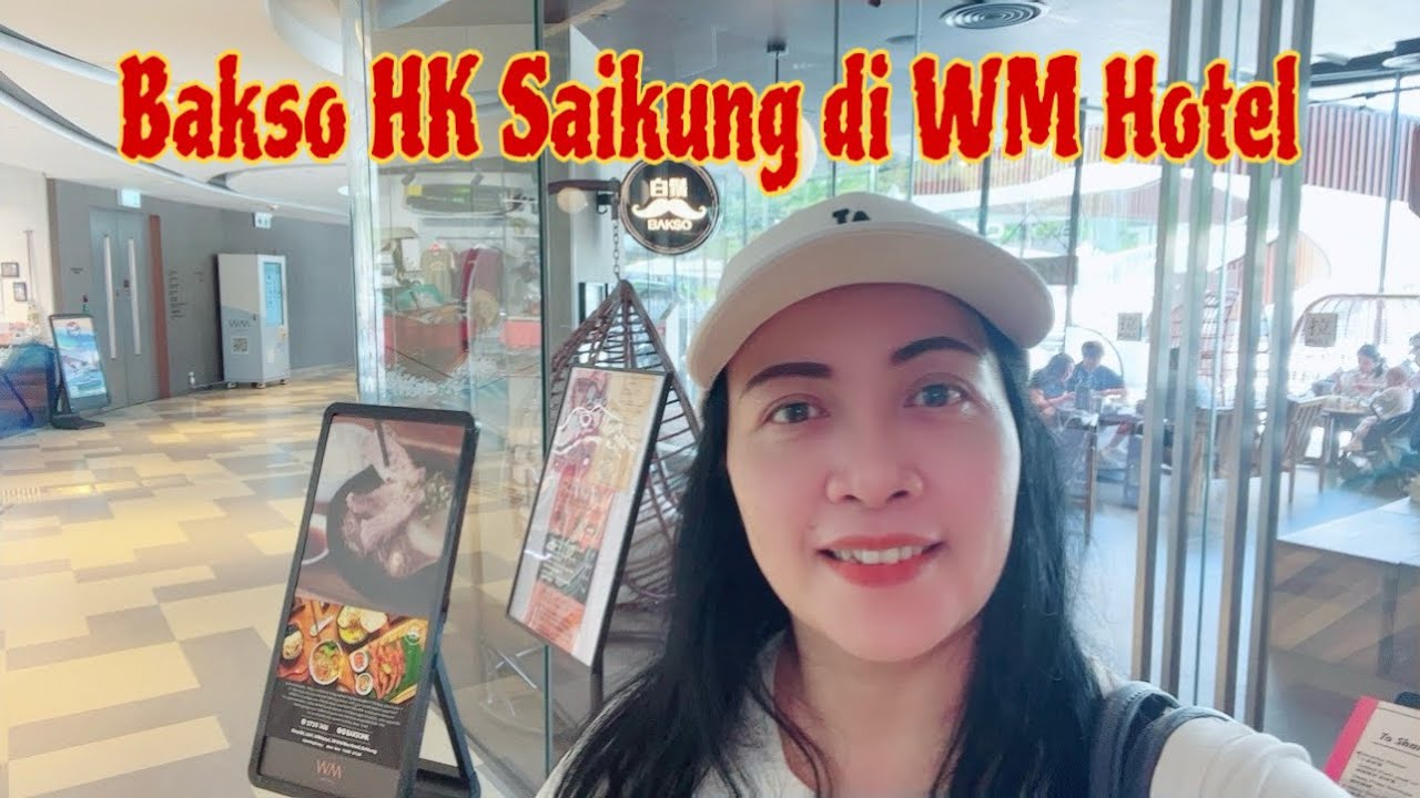 BAKSO HK SAIKUNG DI WM HOTEL