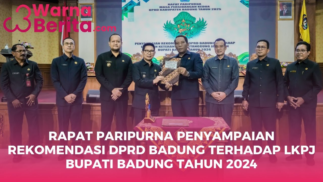 Rapat Paripurna Penyampaian Rekomendasi DPRD Badung terhadap LKPJ Bupati Badung Tahun 2024 