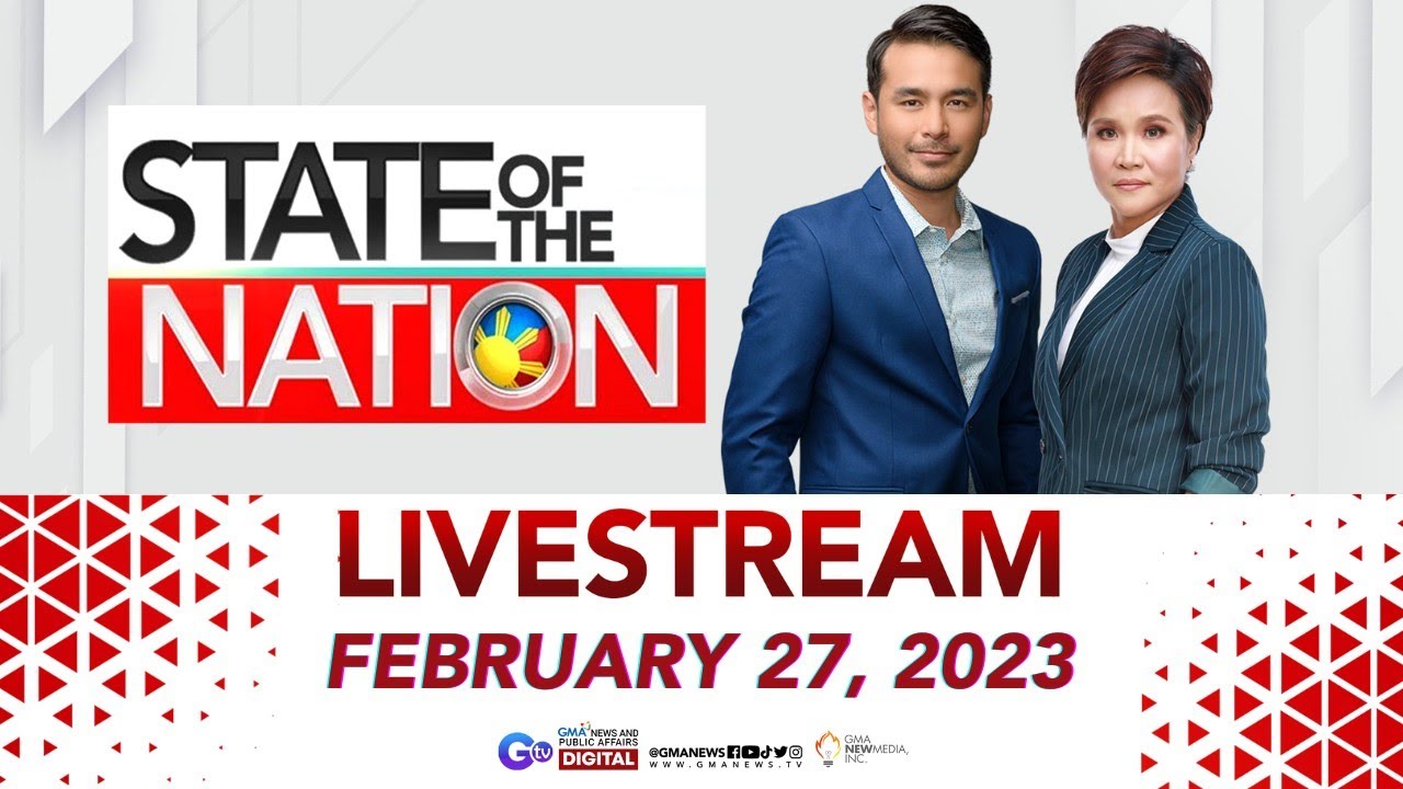 State of the Nation Livestream February 27, 2023 YouTube