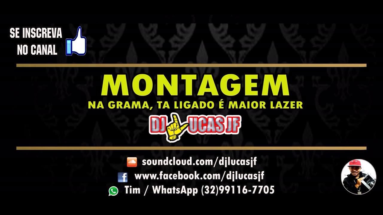 Montagem - Na Grama, Ta ligado é Maior Lazer (DJ LUCAS JF)