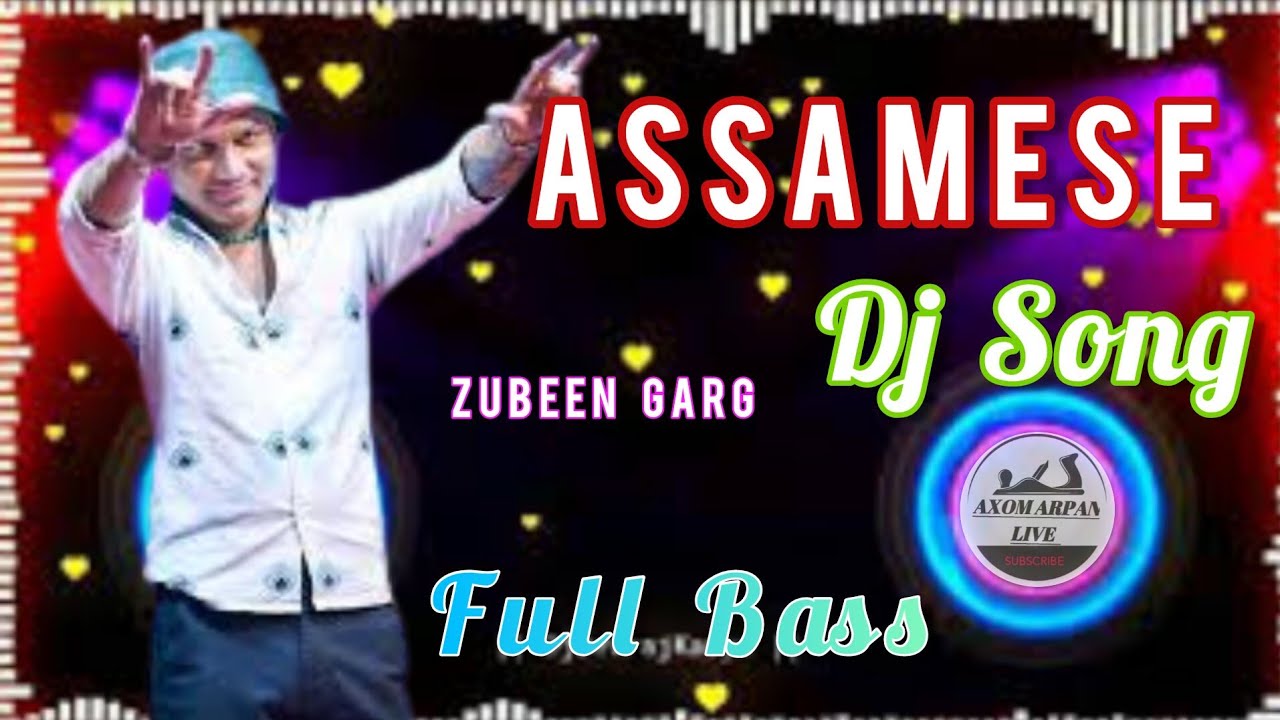 Assamese Dj Remix song  Zubeen Garg  FULL BASS DJ SONG   Axomarpanlive   viralvideo  music