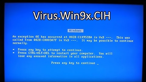 Virus.Win9x.CIH/Chernobyl破壞一台計算機 - 天天要聞