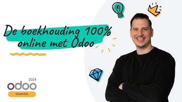 Odoo 17 Webinar - De boekhouding 100% online met Odoo
