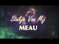 MEAU - Stukje van mij (Sped Up) 4K