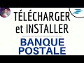 Comment telecharger et installer la banque postale pour utiliser lapplication sur android gratuit