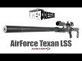 AirForce Texan LSS .45 Cal - A Quiet Powerhouse of an Airgun!