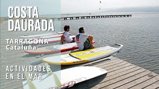 COSTA DAURADA, Actividades: Kitesurfing, Vela, Tuna tour, Catamarán, Lanchas,  Mejilloneras
