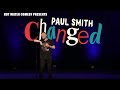 Paul smith  changed full 2122 tour show